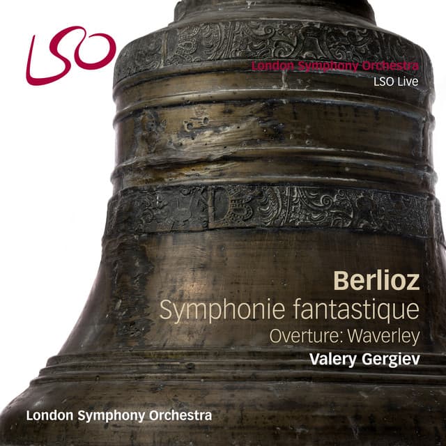 Berlioz: Symphonie fantastique, Waverley - Hector Berlioz
