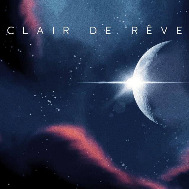 Clair de Rêve: Le Calme des Mondes - Sophrologie musique d'ambiance