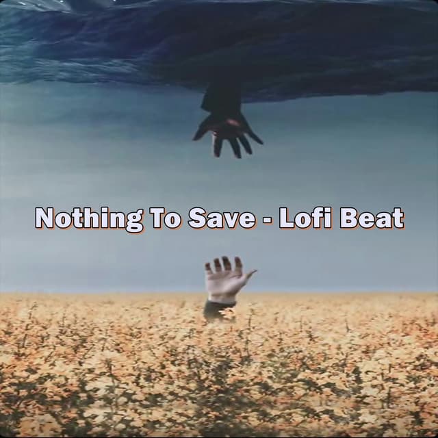 Nothing To Save - Lofi Beat - Freestyle Beats