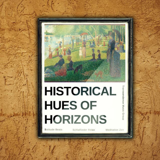 Historical Hues of Horizons - Solitude Beats