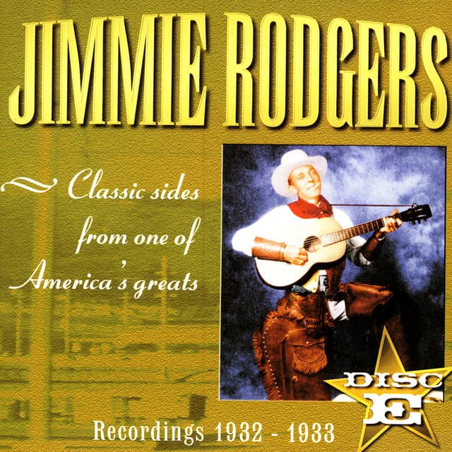 Recordings 1927 - 1933 Disc E - Jimmie Rodgers