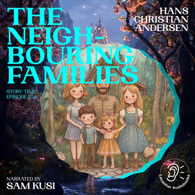 The Neighbouring Families - Story Time