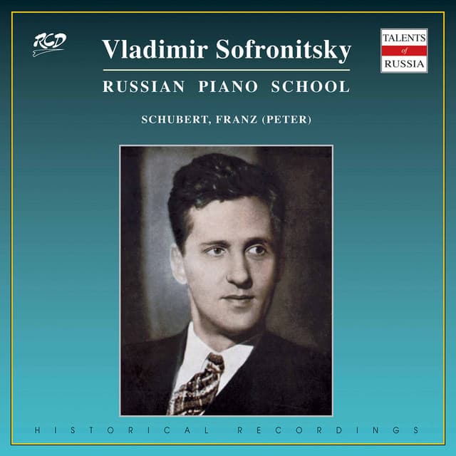 Schubert & Liszt: Piano Works - Vladimir Sofronitsky