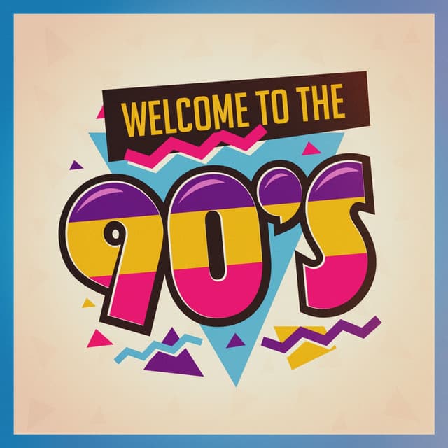 Welcome to the 90S - Generation 90
