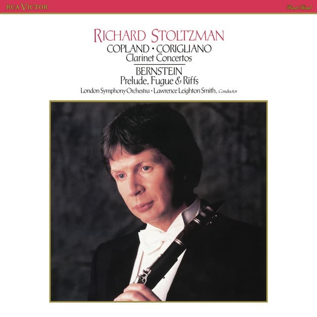 Stoltzman Plays Corigliano, Copland & Bernstein - Richard Stoltzman