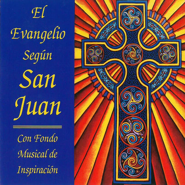 El Evangelio Según San Juan - Jose Garcia
