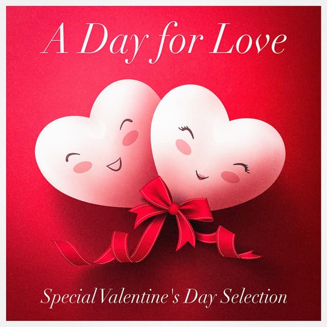 A Day for Love - Best Love Songs