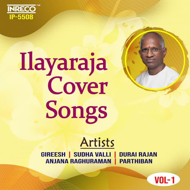 Ilayaraja Cover songs Vol-1 - Ilaiyaraaja