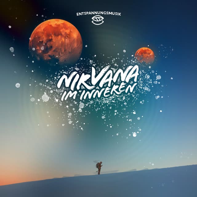 Nirvana im Inneren - Entspannungsmusik