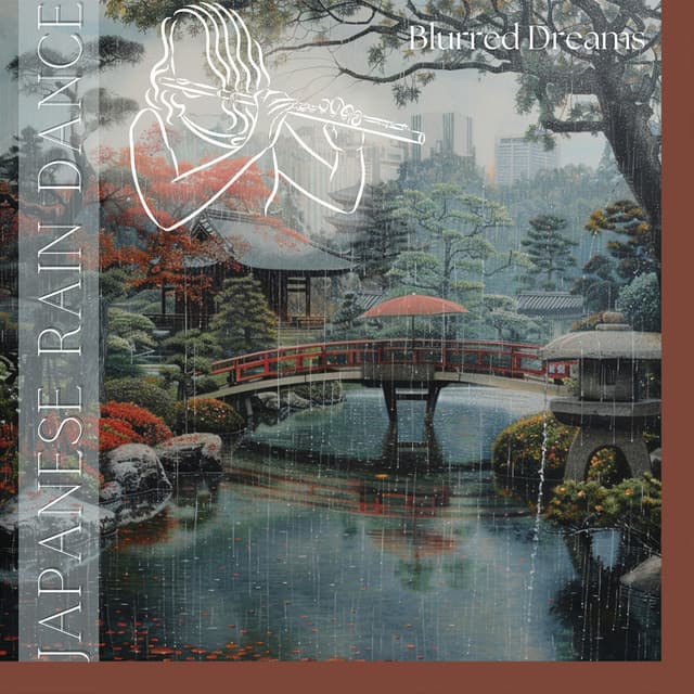 Japanese Rain Dance - Blurred Dreams