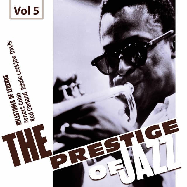 Milestones of Legends: The Prestige of Jazz, Vol. 5 - Arnett Cobb