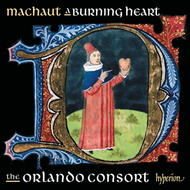 Machaut: A Burning Heart - Guillaume de Machaut