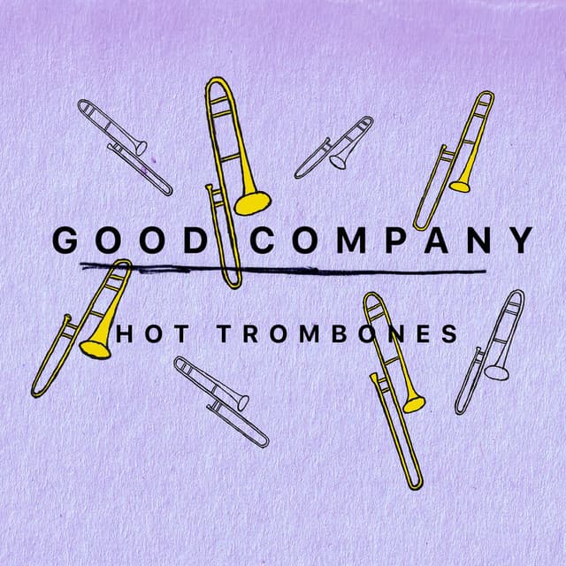 Good Company: Hot Trombones - Ola Åkerman