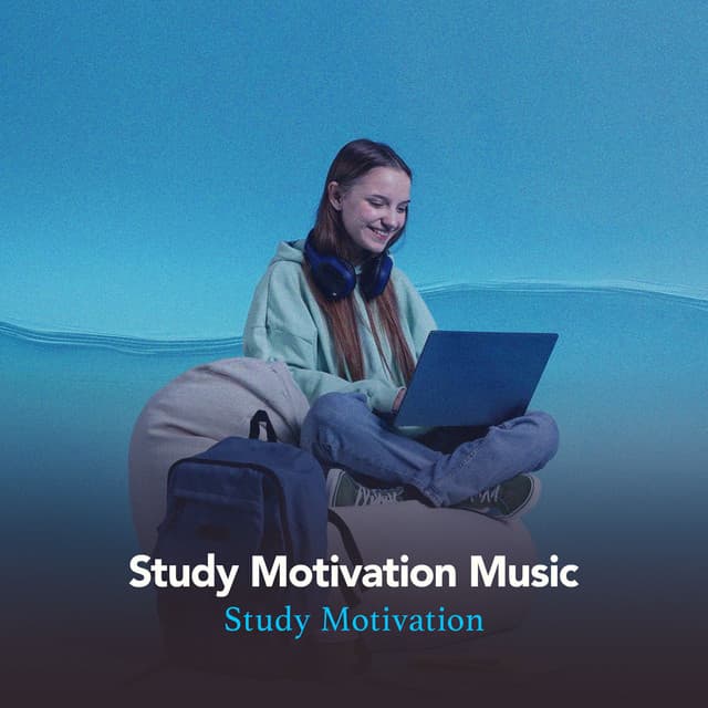 Study Motivation Music - Study Motivation
