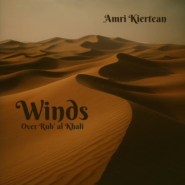 Winds Over Rub' al Khali - Amri Kiertean