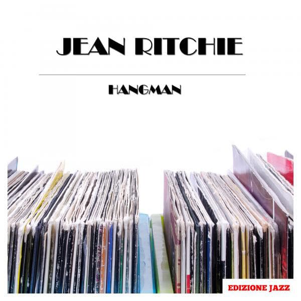 Hangman - Jean Ritchie