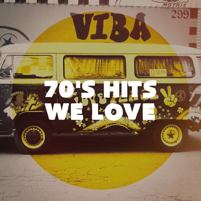 70's Hits We Love - Top 40 Hits