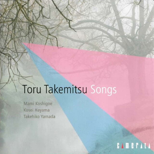 Takemitsu: Songs - Toru Takemitsu