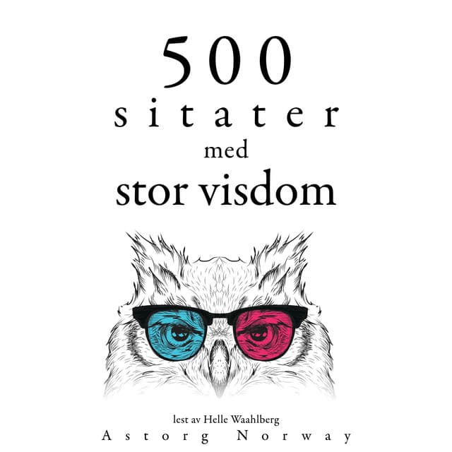 500 sitater med stor visdom - Gautama Bouddha