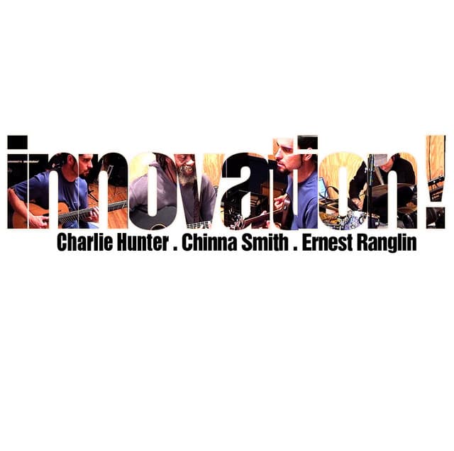 Innovation! - Charlie Hunter