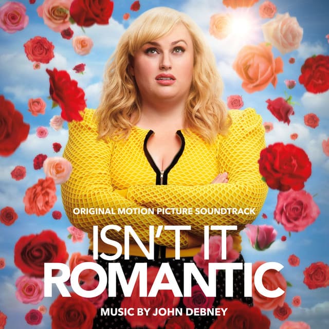 Isn't It Romantic - John Debney