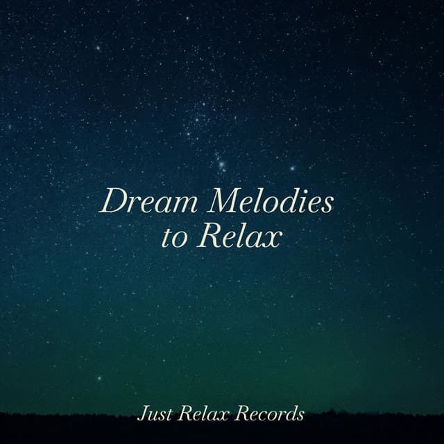 Dream Melodies to Relax - Spa
