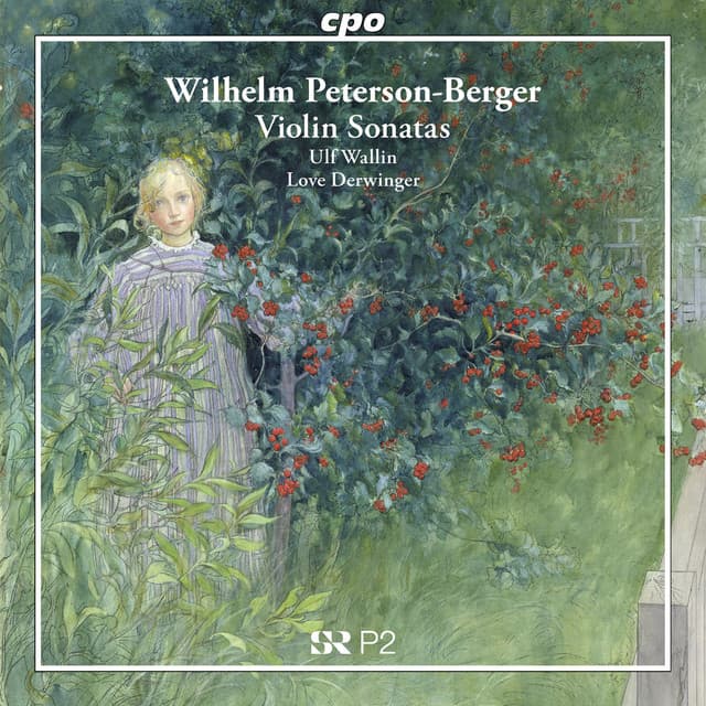 Peterson-Berger: Violin Sonatas - Wilhelm Peterson-Berger