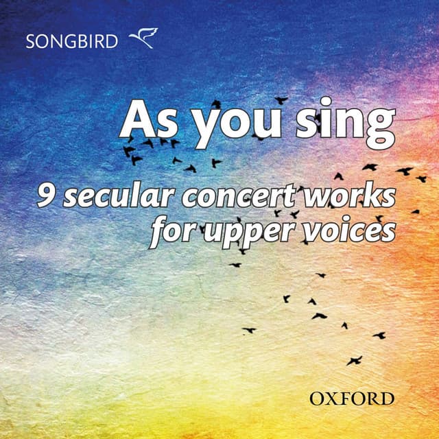 As You Sing: 9 secular concert works for upper voices - Oxford University Press