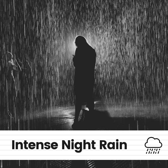 Intense Night Rain - Lullaby Rain