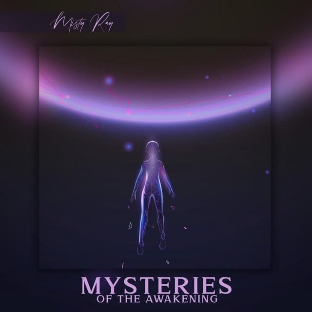 Mysteries of the Awakening - Misty Ray