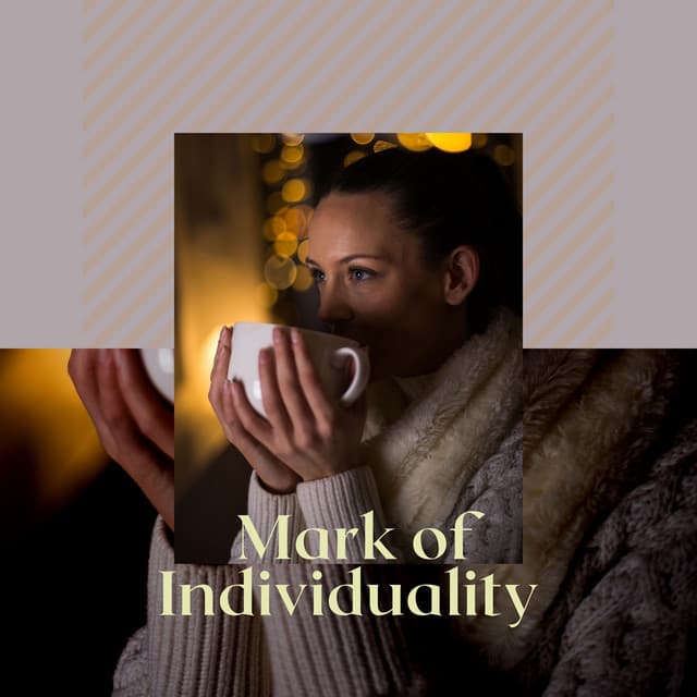 Mark of Individuality - Lullabies for Deep Meditation