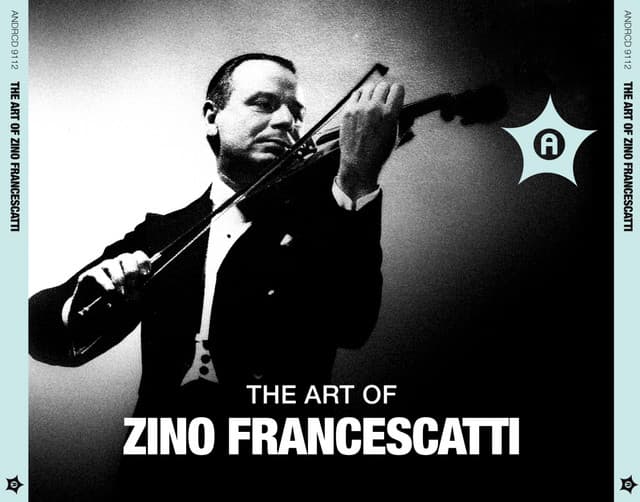 The Art of Zino Francescatti - Zino Francescatti
