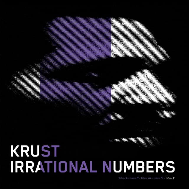 Irrational Numbers, Vol. 5 - Krust