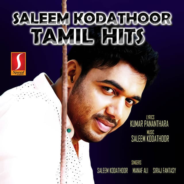 Saleem Kodathoor Tamil Hits - Saleem Kodathoor