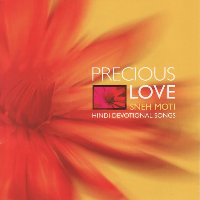 Precious Love - Sneh Moti - Om Vyas