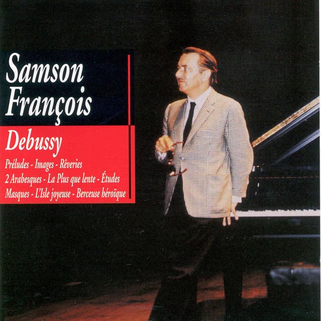 Debussy: Préludes, Images, Iberia, 2 Arabesques, La plus que lente, Études, Masques, L'isle joyeuse & Berceuse héroïque - Claude Debussy