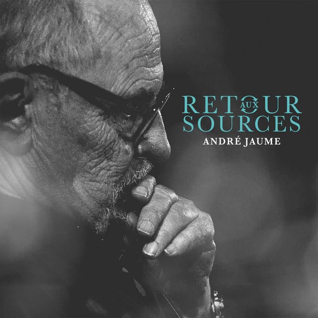 Retour aux sources - André Jaume