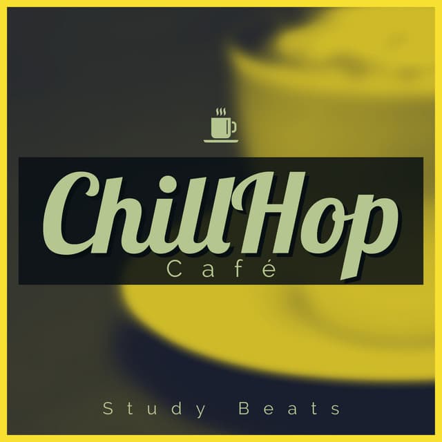 Chillhop Cafe - ChillHop Cafe