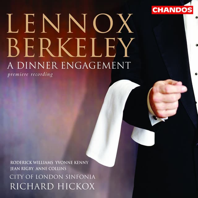 Berkeley: A Dinner Engagement - Lennox Berkeley