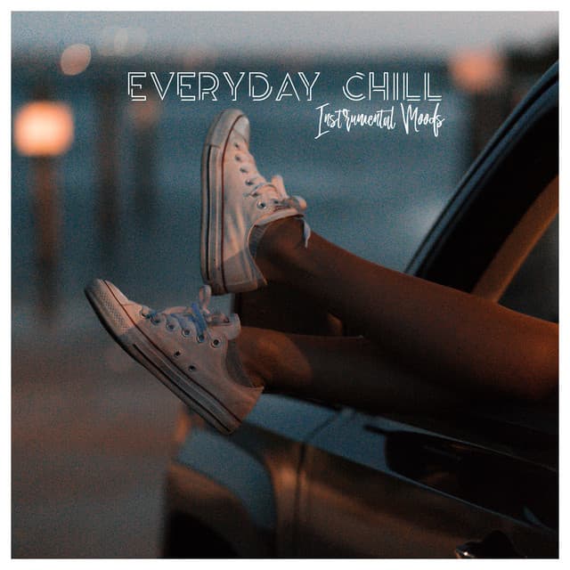 Everyday Chill - Instrumental Moods - Best Space Music