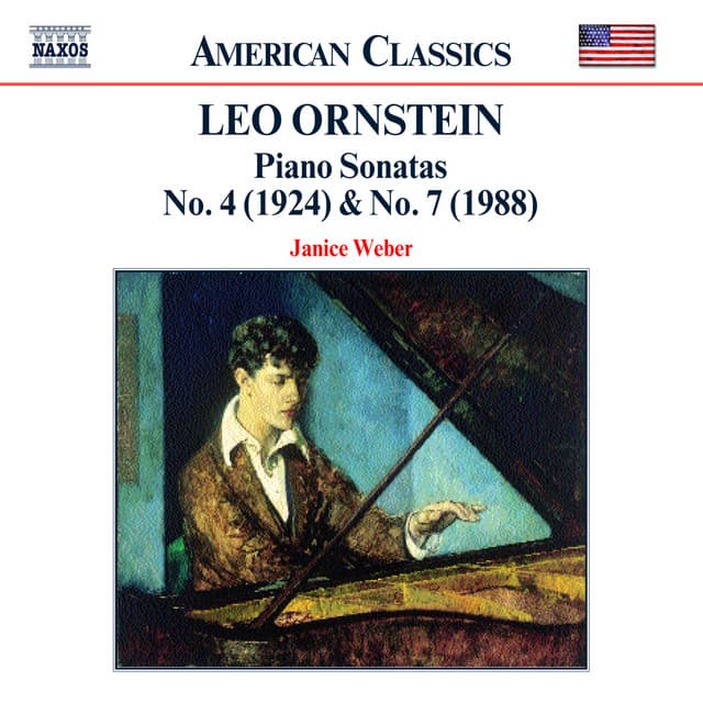 Ornstein: Piano Sonatas Nos. 4 and 7 - Leo Ornstein