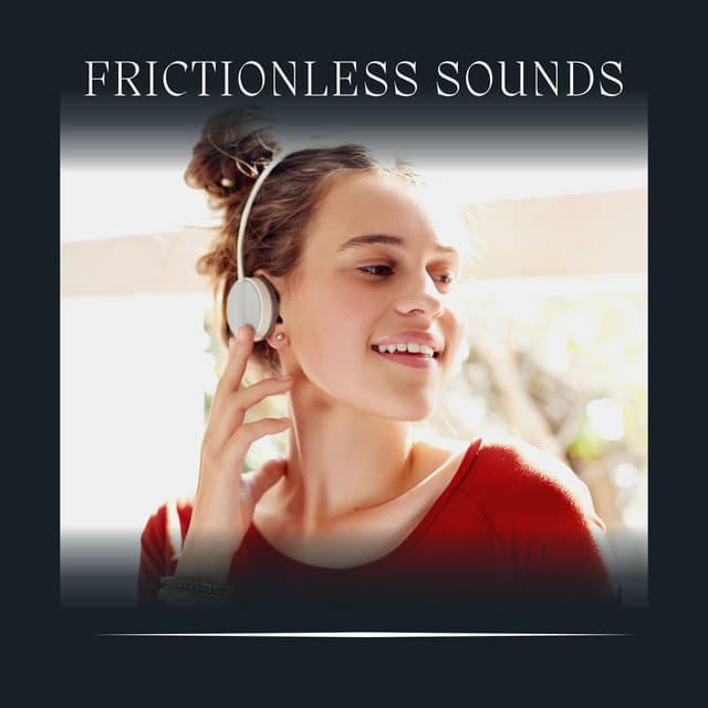 Frictionless Sounds - Background Ambiances