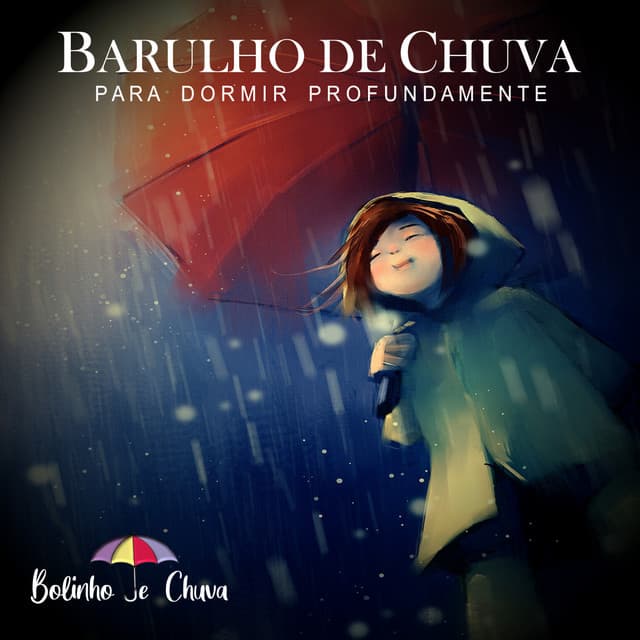 Barulho De Chuva - Bolinho De Chuva