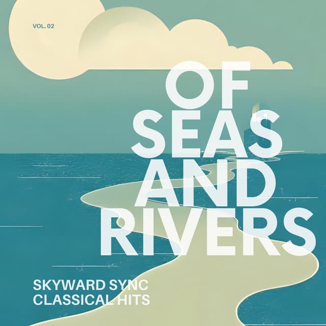 Of Seas And Rivers, Vol. 02 - Paul Goovaerts