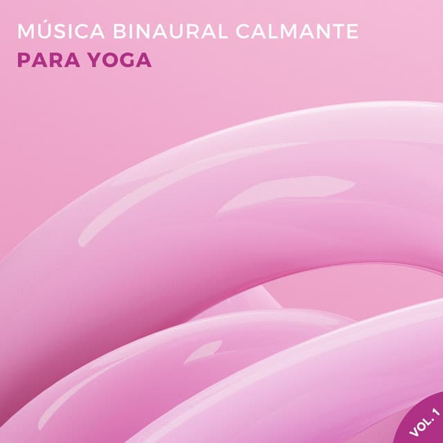 Música Binaural Calmante Para Yoga Vol. 1 - Frecuencias de tierra y frecuencias de 432 Hz