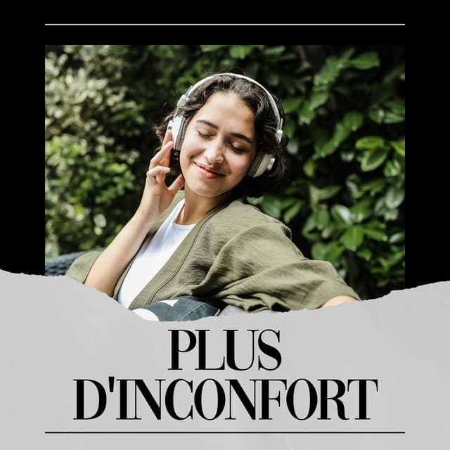 Plus D'inconfort - Bruit Blanc