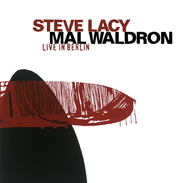 Lacy, Steve / Waldron, Mal: Live in Berlin - Steve Lacy