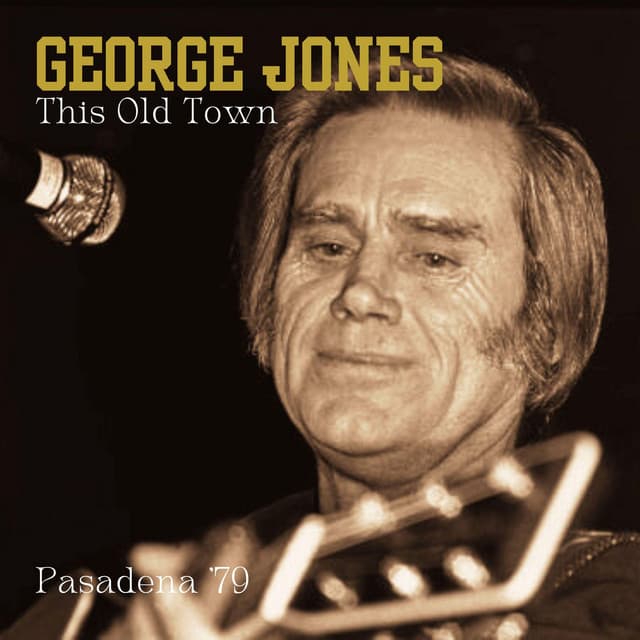 This Old Town - George Jones