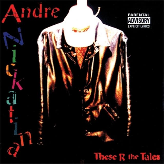 These R The Tales - Andre Nickatina