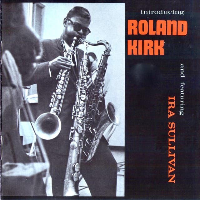 Introducing.... - Rahsaan Roland Kirk